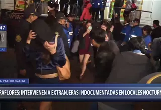 Miraflores: intervienen a extranjeras indocumentadas que trabajaban en locales nocturnos