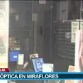 Ladrones ingresan a una conocida óptica en Miraflores y roban un equipo de $15 000
