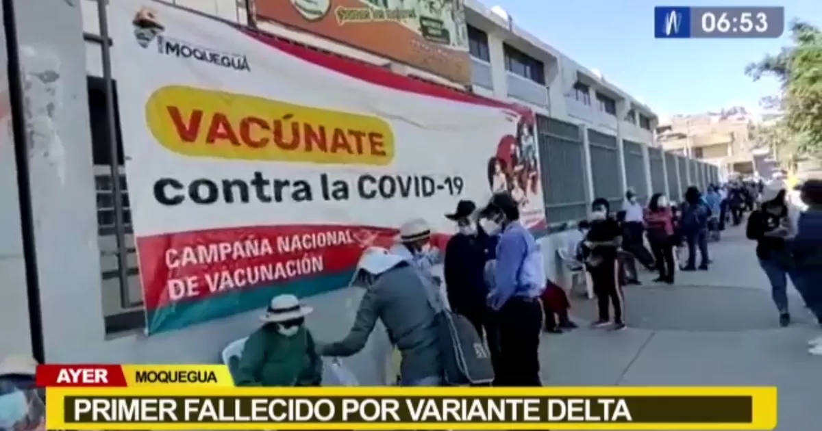 Moquegua: Se registra el primer fallecimiento por la variante Delta del COVID-19 Moquegua: Se registra el primer fallecimiento por la variante Delta del COVID-19
