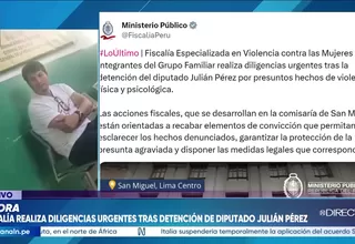 MP realizó diligencias por detención del diputado Julián Pérez
