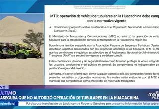 MTC precisa que no ha autorizado operación de vehículos tubulares para servicio de transporte en Huacachina