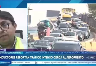 MTC recomienda salir con mayor anticipación al aeropuerto por obras del Puente Santa Rosa