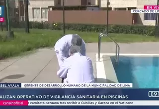Municipalidad de Lima realiza operativo de vigilancia sanitaria en piscinas