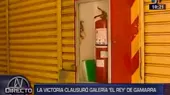 Municipalidad de La Victoria clausuró la galería 'El Rey' de Gamarra - Noticias de galerias