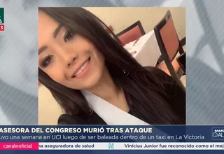 Murió extrabajadora del Congreso que fue baleada dentro de taxi