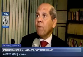 Notaria Velarde: Diligencia por 'Peter Ferrari' fue exceso de la Fiscalía