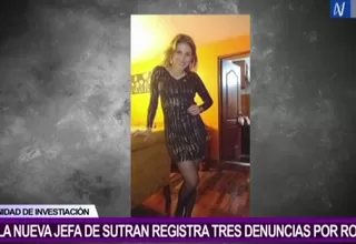 Nueva jefa de Sutran presenta tres denuncias por robo