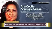 Los Ángeles Negros: Nuevos audios implican a Cecilia Aróstegui en este caso - Noticias de audios