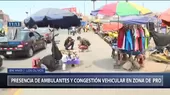 Los Olivos: Gran cantidad de ambulantes y tránsito vehicular casi normal en Pro - Noticias de ambulantes-informales
