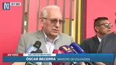 Óscar Becerra: No vamos a postergar el inicio de las clases escolares - Noticias de clases