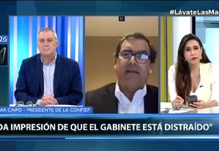 Óscar Caipo de Confiep: Da la impresión de que el gabinete está distraído en otros temas