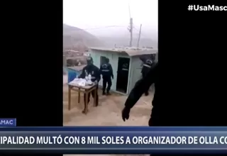 Municipalidad de Pachacámac multó con S/8 mil a organizador de olla común 