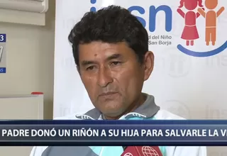 Padre donó un riñón a su hija de 11 años para salvarle la vida