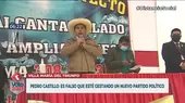 Pedro Castillo: Es falso que se esté gestando un nuevo partido político - Noticias de partidos-politicos