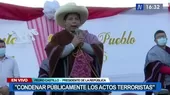 Presidente Castillo: Tenemos que condenar públicamente los actos terroristas - Noticias de cajamarca