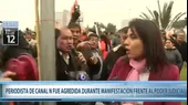 Agreden a periodista de Canal N durante manifestación frente a Poder Judicial - Noticias de agreden