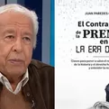 Periodista Juan Paredes Castro present&oacute; su nuevo libro El contrapoder de la prensa en la era digital