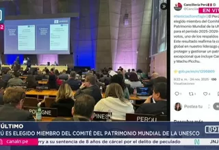 Perú elegido al Comité de Patrimonio Mundial de la UNESCO