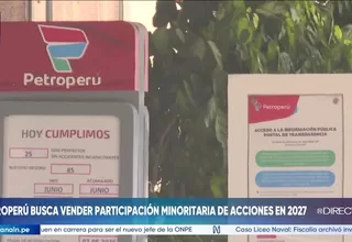 Petroperú busca vender participación minoritaria de acciones en 2027