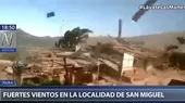 Piura: Fuertes vientos se registraron en la localidad de San Miguel - Noticias de vientos