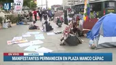 Plaza Manco Cápac: Manifestantes permanecen en espacio público en La Victoria - Noticias de victoria