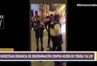 La Policía y el Ministerio de Cultura investigan denuncia de discriminación contra mujer en Tay Loy