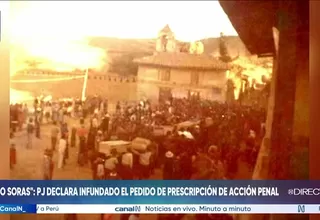 Poder Judicial no aplicará ley de prescripción en el caso Soras