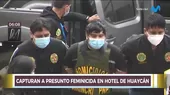 Policía capturó a presunto feminicida en hotel de Huaycán - Noticias de hoteles