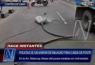 Policías se salvaron tras caída de poste en la avenida Abancay