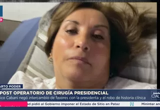El post operatorio de la cirugía presidencial