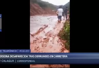 Pozuzo: Huaicos dejan un desaparecido y derrumbes en carreteras