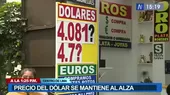 Precio del dólar se mantiene al alza - Noticias de Los Cuellos Blancos del Puerto