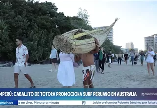PromPerú traslada caballito de totora a Australia para promover el surf