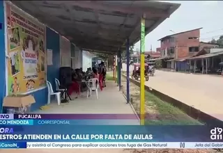 Pucallpa: Docentes trabajan en estructura improvisada ante falta de aulas
