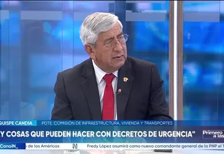 Quispe Candia justifica rechazo a facultades pedidas por Gobierno