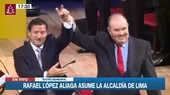 Rafael López Aliaga juró como alcalde de Lima - Noticias de rafael-lopez