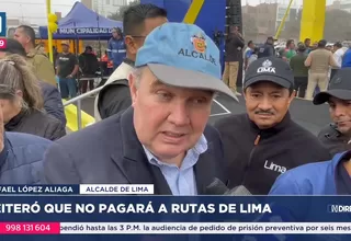 Rafael López Aliaga reitera que no pagará a Rutas de Lima