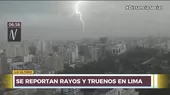 Rayos y truenos cayeron en Lima: ¿Por qué ocurrió el fenómeno? - Noticias de tormenta-arena