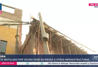 Rímac: Poste mal instalado por vecino pone en riesgo a peatones