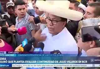 Roberto Sánchez asegura que mantendría a Julio Velarde en el BCR y reiteró que impulsaría la liberación de Pedro Castillo