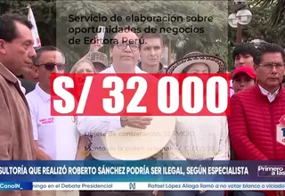 Roberto Sánchez: consultoría que realizó podría ser ilegal, según especialista