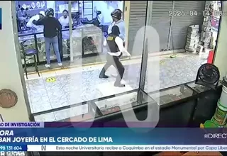 Robo a joyería en Cercado de Lima queda registrado en cámaras