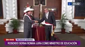 Rosendo Serna Román juró al cargo como nuevo ministro de Educación - Noticias de Rosendo Serna