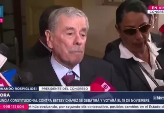 Rospigliosi anuncia que Pleno debatirá inhabilitación de Betssy Chávez el 19 de noviembre