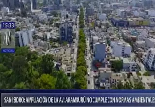 San Isidro: ampliación de Aramburú no cuenta con estudio de impacto ambiental