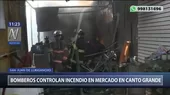 San Juan de Lurigancho: Bomberos controlaron incendio en mercado de Canto Grande - Noticias de jalca-grande