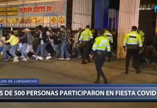 San Juan de Lurigancho: Más de 500 personas participaron en una fiesta COVID-19