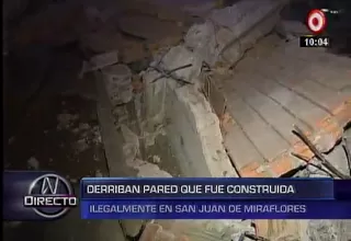 San Juan de Miraflores: demuelen pared de vivienda que ocupaba vía pública