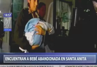 Santa Anita: bebé recién nacida fue abandonada en la calle