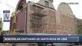 Santuario de Santa Rosa de Lima permanecerá cerrado el 30 de agosto por el coronavirus - Noticias de semana-santa
